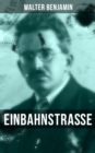 Image for Walter Benjamin: Einbahnstraße