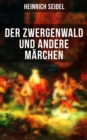 Image for Der Zwergenwald Und Andere Marchen