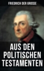 Image for Friedrich Der Groe: Aus Den Politischen Testamenten