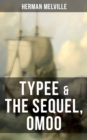 Image for Typee &amp; The Sequel, Omoo