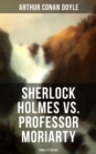 Image for Sherlock Holmes vs. Professor Moriarty - Complete Trilogy