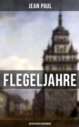 Image for Flegeljahre: Antientwicklungsroman