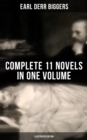 Image for Earl Derr Biggers: Complete 11 Novels  in One Volume (Illustrated Edition)