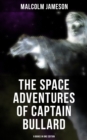 Image for Space Adventures of Captain Bullard - 9 Books in One Edition