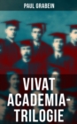 Image for Vivat Academia-Trilogie