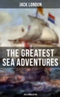 Image for Greatest Sea Adventures - Jack London Edition