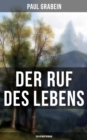 Image for Der Ruf Des Lebens (Ein Heimatroman)