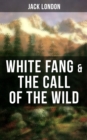 Image for White Fang &amp; The Call of the Wild