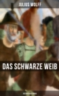 Image for Das Schwarze Weib: Historischer Roman