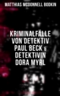 Image for Kriminalfalle Von Detektiv Paul Beck &amp; Detektivin Dora Myrl