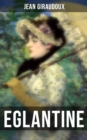 Image for Eglantine: Klassiker des franzosischen Liebesromans