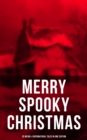 Image for MERRY SPOOKY CHRISTMAS (25 Weird &amp; Supernatural Tales in One Edition)