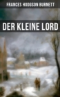 Image for Der kleine Lord: Der beliebte Kinderbuch-Klassiker