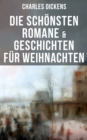 Image for Die schönsten Romane &amp; Geschichten für Weihnachten