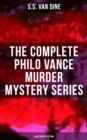 Image for Complete Philo Vance Murder Mystery Series (Illustrated Edition)