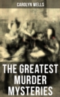 Image for Greatest Murder Mysteries of Carolyn Wells