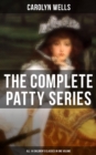 Image for Complete Patty Series (All 14 Children&#39;s Classics in One Volume)