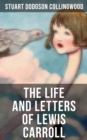 Image for Life and Letters of Lewis Carroll