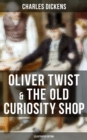 Image for Oliver Twist &amp; The Old Curiosity Shop (Illustrated Edition)