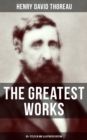 Image for Greatest Works of Henry David Thoreau - 92+ Titles in One Illustrated Edition
