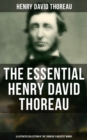 Image for Essential Henry David Thoreau (Illustrated Collection of the Thoreau&#39;s Greatest Works)