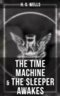 Image for Time Machine &amp; The Sleeper Awakes