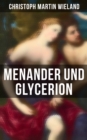Image for Menander und Glycerion: Eine moderne Liebesgeschichte aus dem alten Griechenland