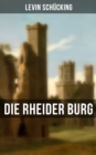 Image for Die Rheider Burg: Historischer Roman