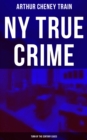 Image for NY True Crime: Turn of the Century Cases