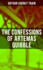 Image for Confessions of Artemas Quibble