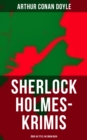 Image for Sherlock Holmes-Krimis: Uber 40 Titel in Einem Buch