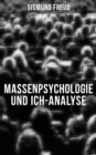 Image for Sigmund Freud: Massenpsychologie Und Ich-Analyse