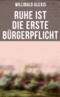 Image for Ruhe Ist Die Erste Burgerpflicht