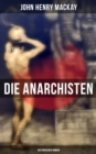 Image for Die Anarchisten: Historischer Roman