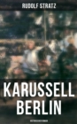 Image for Karussell Berlin: Historischer Roman