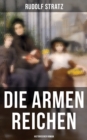 Image for Die Armen Reichen: Historischer Roman