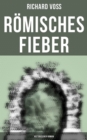 Image for Romisches Fieber: Historischer Roman
