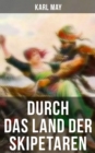 Image for Durch Das Land Der Skipetaren