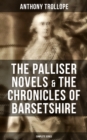 Image for THE PALLISER NOVELS &amp; THE CHRONICLES OF BARSETSHIRE: Complete Series