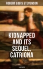Image for KIDNAPPED and Its Sequel, Catriona (Illustrated)