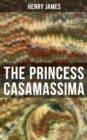 Image for THE PRINCESS CASAMASSIMA