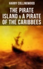 Image for Pirate Island &amp; A Pirate of the Caribbees