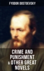 Image for Crime and Punishment &amp; Other Great Novels of Dostoevsky