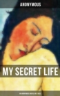 Image for My Secret Life (An Anonymous Erotica in 3 Vols.)