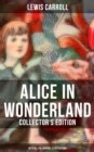 Image for Alice in Wonderland (Collector&#39;s Edition) - With All the Original Illustrations