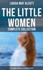 Image for Little Women - Complete Collection: Little Women, Good Wives, Little Men &amp; Jo&#39;s Boys