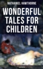 Image for Wonderful Tales for Children (Illustrated)
