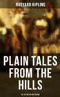 Image for Plain Tales from the Hills - All 40 Tales in One Edition