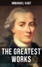 Image for Greatest Works of Immanuel Kant