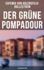 Image for Der grüne Pompadour (Historischer Krimi)